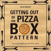 Getting Out of the Pizza Box Pattern 1615665269 Book Cover