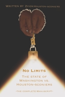 NO LIMITS: The State Of Washington Vs. Houston-Sconiers B094S63PT7 Book Cover