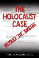 The Holocaust Case: Defeat of Denial 1632131609 Book Cover