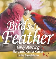 Birds of a Feather: Early Morning 0645819220 Book Cover