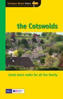 The Cotswolds: Short Walks 1854585207 Book Cover