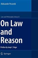 On Law and Reason (Law and Philosophy Library) 1402097069 Book Cover