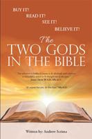 The Two Gods in the Bible 1984511130 Book Cover