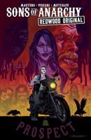 Sons of Anarchy: Redwood Original Vol. 1 1608869873 Book Cover