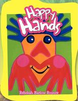 Happy Hands 144151922X Book Cover