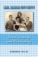 Mrs. Kansas City Kitty: Doris Swinney and Her Family 1662902557 Book Cover