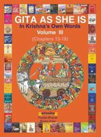Gita as She Is, in Krishna's Own Words, Book III 1897416245 Book Cover