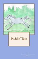 Puddin' Tain 1497460395 Book Cover