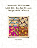 Geometric Tile Patterns 1304129713 Book Cover