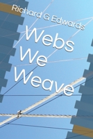 Webs We Weave B08C98YWX2 Book Cover