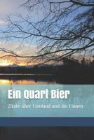 Ein Quart Bier: Zitatesammlung, Zitate 1976874475 Book Cover