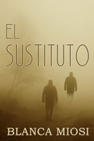 EL SUSTITUTO 1980764123 Book Cover