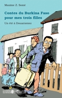 Contes du Burkina Faso pour mes trois filles: Un été à Douarnenez (La Légende Des Mondes) (French Edition) 2296011152 Book Cover