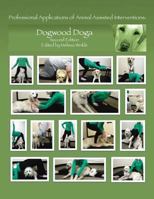 Professional Applications of Animal Assisted Interventions: Dogwood Doga 1484199561 Book Cover