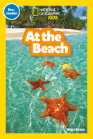 National Geographic Readers: At the Beach 1426328079 Book Cover