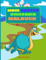 Mein erstes Dinosaurier-Malbuch 1471634515 Book Cover