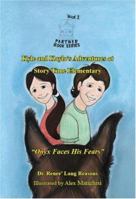 Kyle and Kayla's Adventures at Story Time Elementary: Onyx Faces His Fears 1412078857 Book Cover