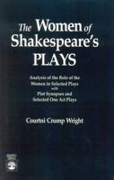 The Women of Shakespeare's Plays 0819188263 Book Cover