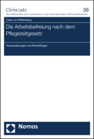 Die Arbeitsbefreiung Nach Dem Pflegezeitgesetz: Voraussetzungen Und Rechtsfolgen 383296567X Book Cover