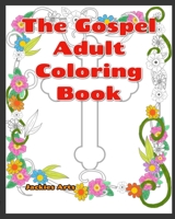 The Gospel Adult Coloring Book B0BZQ6ZHXM Book Cover