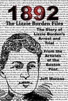 1892 The Lizzie Borden Files: The Lizzie Borden Story B0CK45MT77 Book Cover