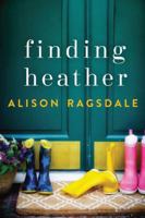 Finding Heather 1503939898 Book Cover