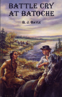 Battle Cry at Batoche 0888784147 Book Cover