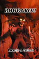 Rougarou 1499726031 Book Cover