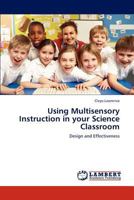 Using Multisensory Instruction in Your Science Classroom 3659307971 Book Cover