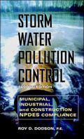 Storm Water Pollution Control: Industry & Construction NPDES Compliance 0070173346 Book Cover