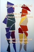 Bilingual Gebabbel: Verhalen and Stories in Dutch en Double Dutch 1523332182 Book Cover