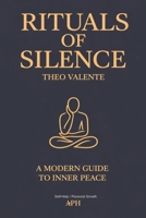 Rituals of Silence: Emotional Protection and Personal Growth 659788860X Book Cover