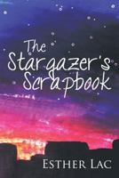 The Stargazer's Scrapbook 1499029241 Book Cover