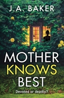 Mother Knows Best 1835611982 Book Cover