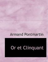 Or et Clinquant 0554581884 Book Cover
