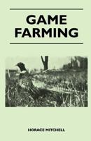 Game Farming 1446540103 Book Cover