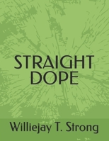 Straight Dope B0973HKWCX Book Cover