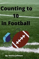 Counting to 10 in Football B08HTJ4QWL Book Cover