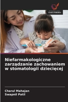 Niefarmakologiczne zarzadzanie zachowaniem w stomatologii dzieciecej 6209133568 Book Cover