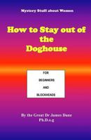 How to Stay Out of the Doghouse: For Beginners and Blockheads 064695038X Book Cover