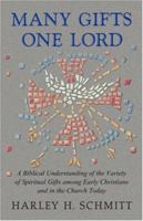 Many Gifts One Lord 1591600073 Book Cover