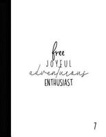 Free Joyful Adventurous Enthusiast: Type 7 Gift Notebook The Enthusiast Large Composition Book 1071109383 Book Cover