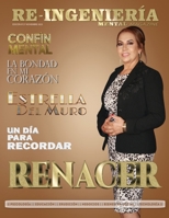 RE-INGENIERÍA MENTAL MAGAZINE N° 27 RENACER (Spanish Edition) B0CMTGQB6F Book Cover