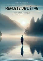 Reflets de l'être: Inspiration poétique (French Edition) 2322539570 Book Cover