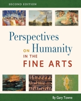 Perspectives on Humanity in the Fine Arts 1793507554 Book Cover