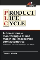 Automazione e monitoraggio di una macchina insaccatrice semiautomatica 6206384489 Book Cover