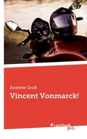 Vincent Vonmarck! 3710354471 Book Cover