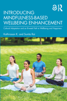 Introducing Mindfulness-Based Wellbeing Enhancement 1032345934 Book Cover