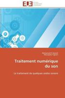 Traitement Numa(c)Rique Du Son 3841791417 Book Cover