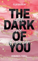 THE DARK OF YOU: Catch Me If You Can 3756840026 Book Cover